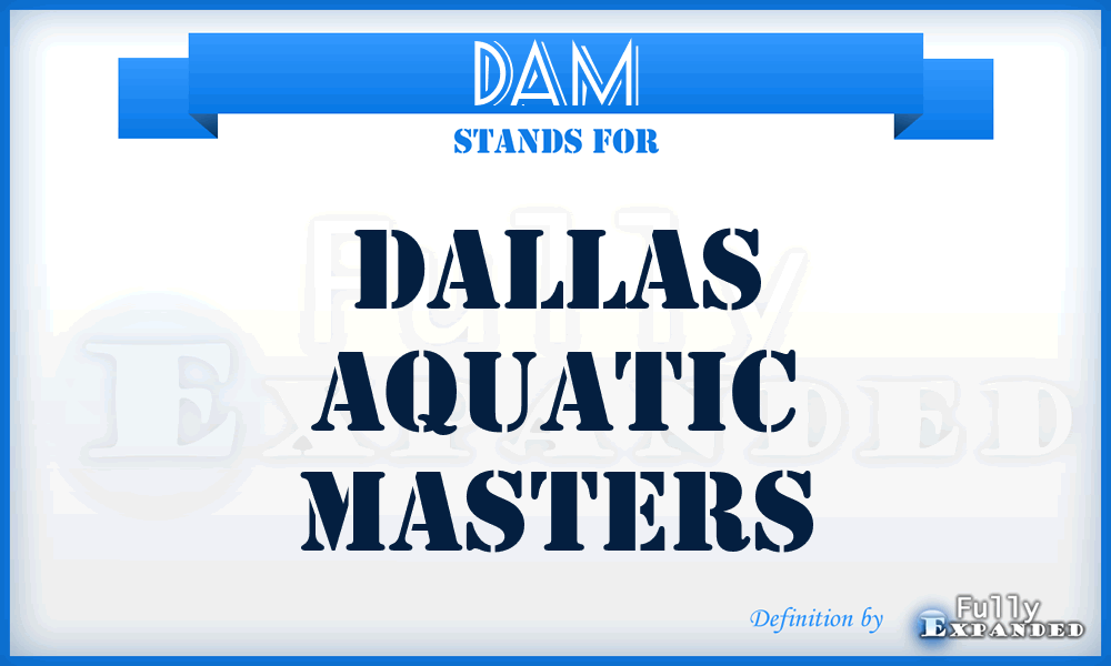 DAM - Dallas Aquatic Masters