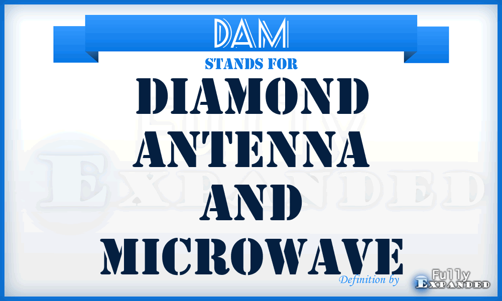 DAM - Diamond Antenna and Microwave