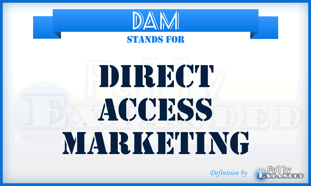 DAM - Direct Access Marketing