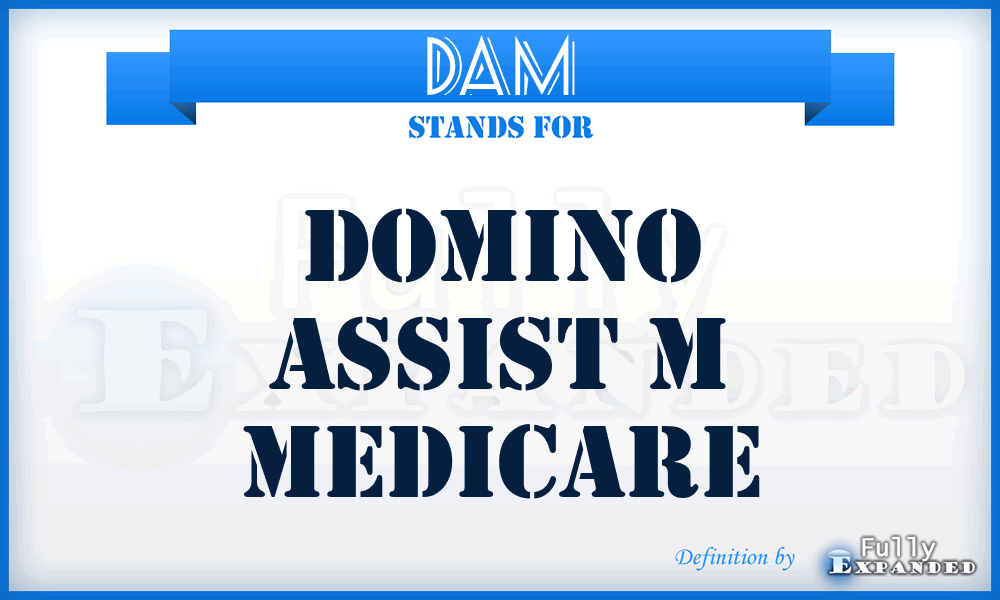 DAM - Domino Assist m Medicare