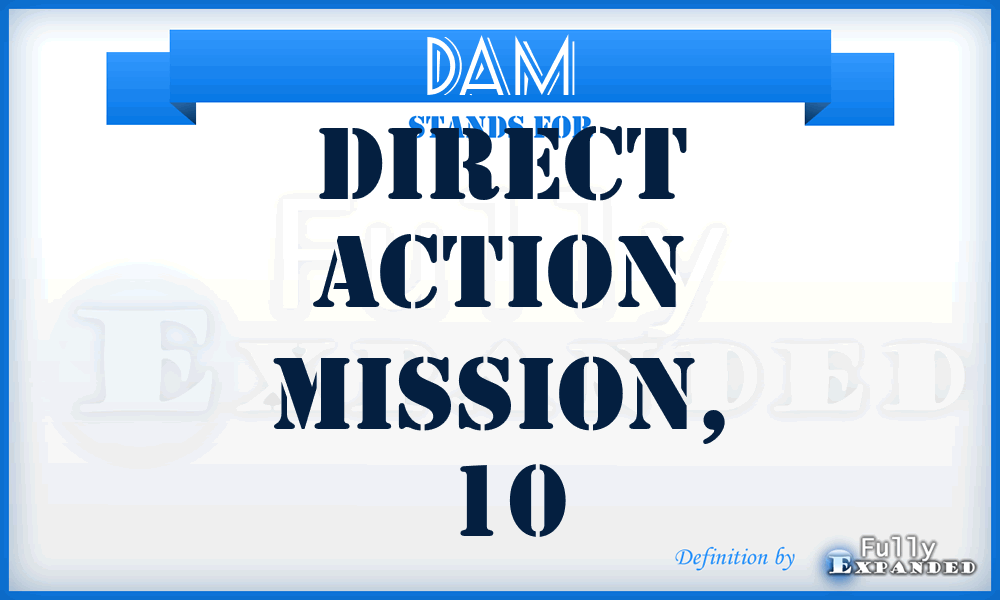 DAM - direct action mission, 10
