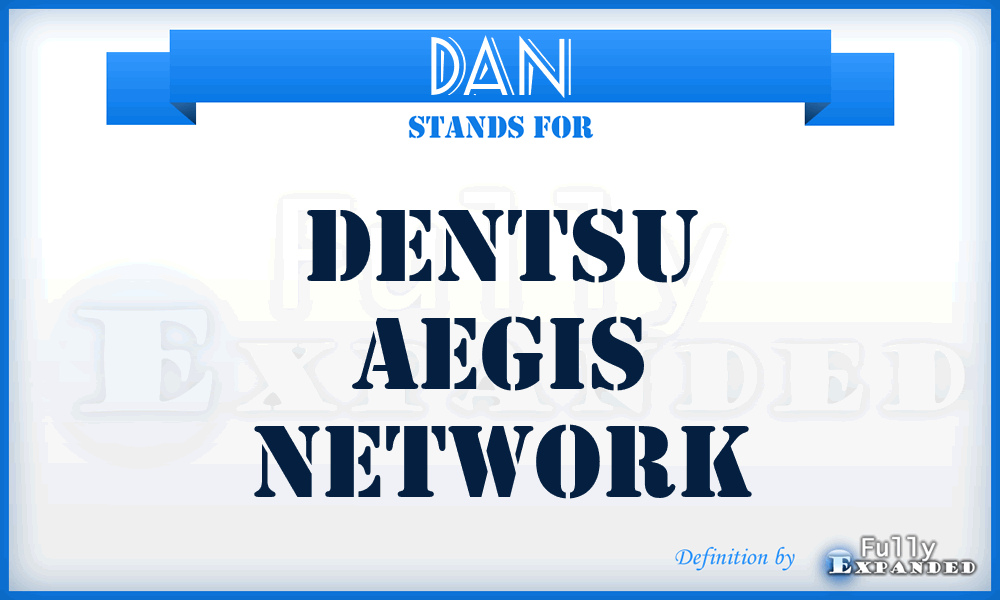 DAN - Dentsu Aegis Network