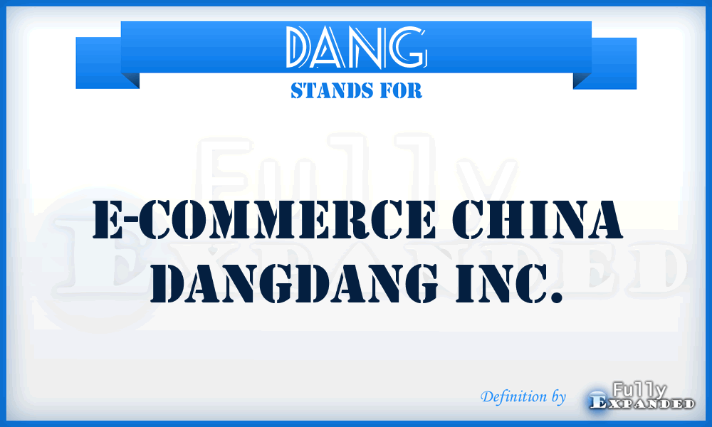 DANG - E-Commerce China Dangdang Inc.
