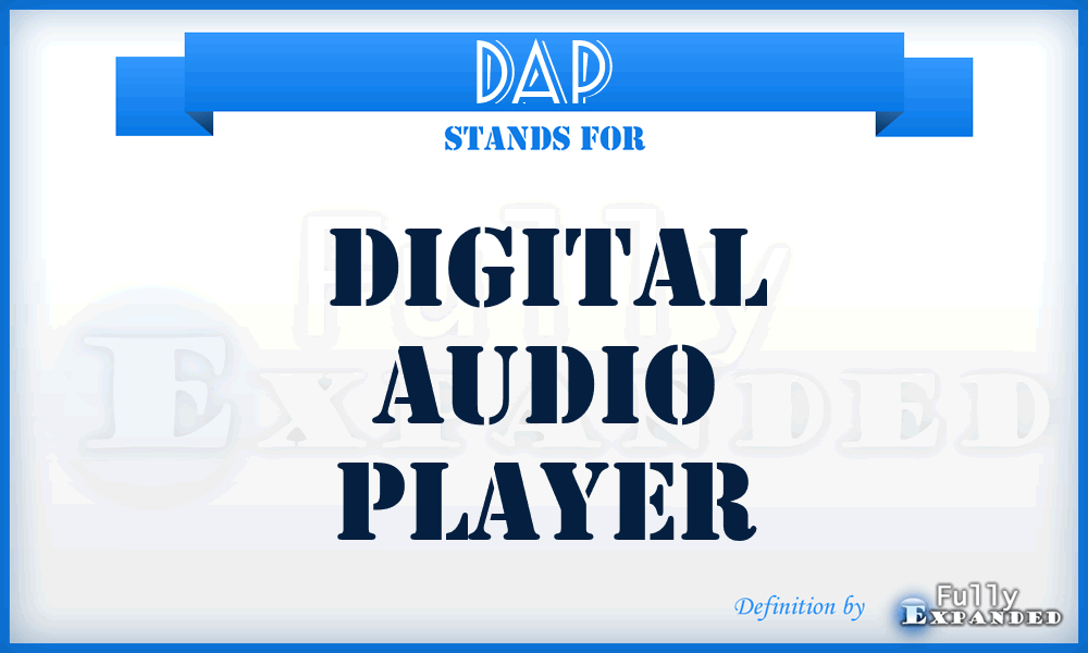 DAP - Digital Audio Player