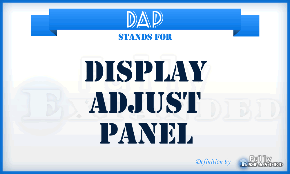 DAP - Display Adjust Panel