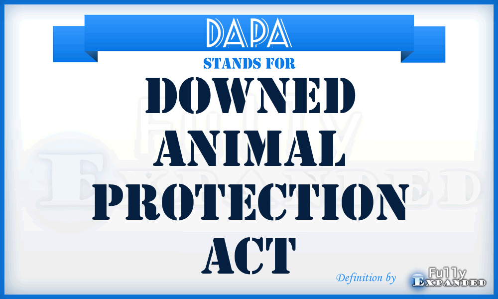 DAPA - Downed Animal Protection Act