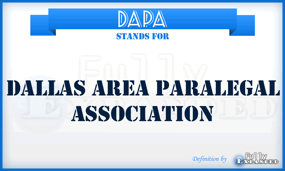 DAPA - Dallas Area Paralegal Association