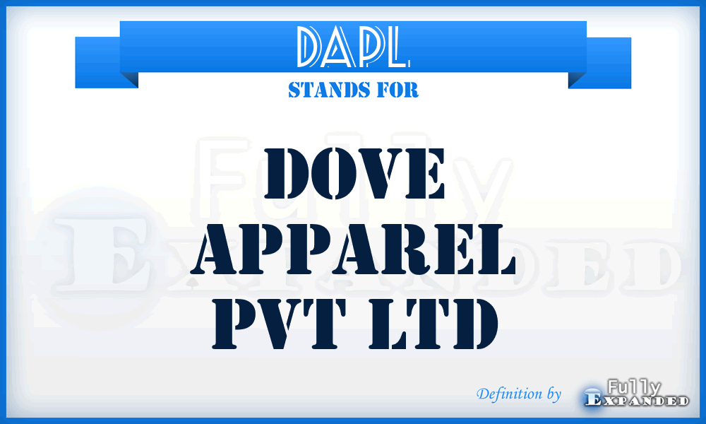 DAPL - Dove Apparel Pvt Ltd