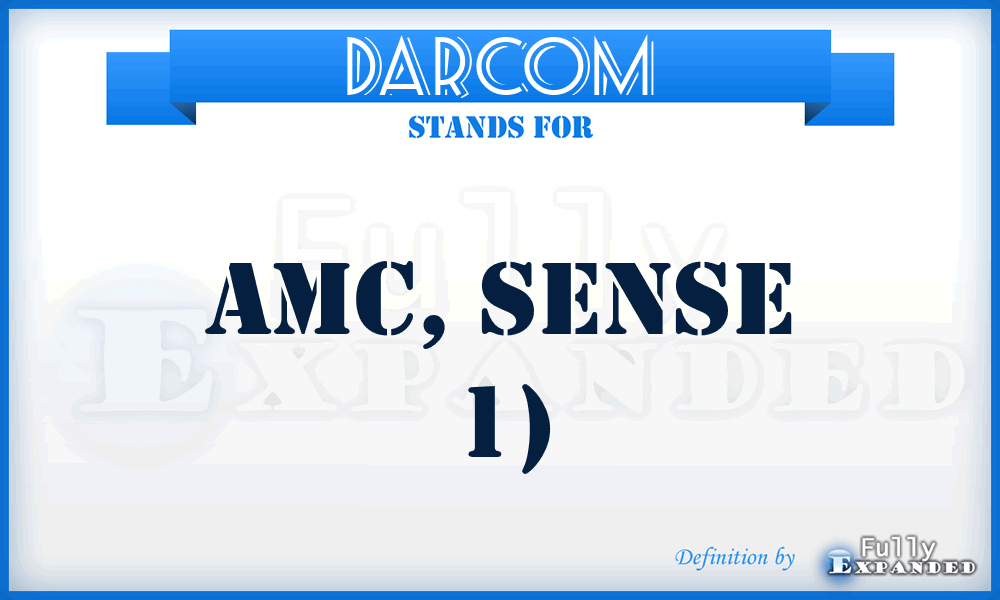 DARCOM - AMC, sense 1)