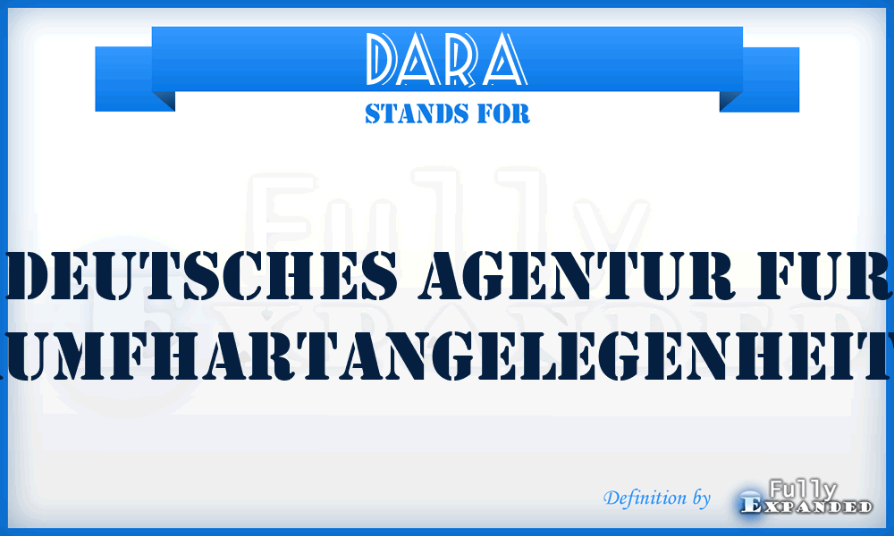 DARA - Deutsches Agentur fur RaumfhartAngelegenheiten