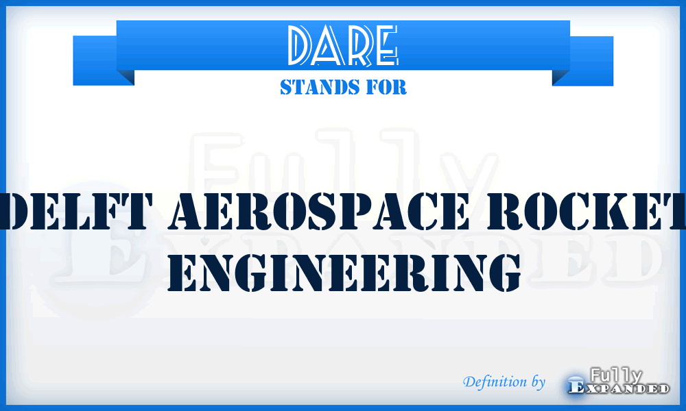 DARE - Delft Aerospace Rocket Engineering