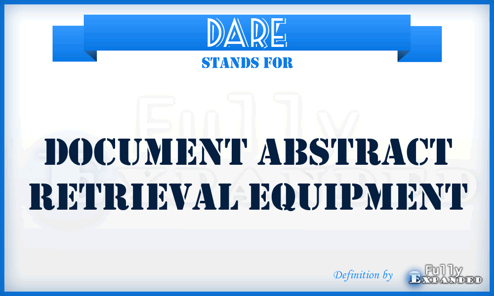 DARE - document abstract retrieval equipment