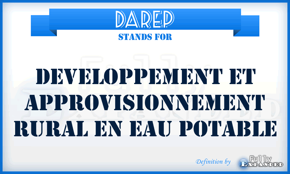 DAREP - Developpement et Approvisionnement Rural en Eau Potable