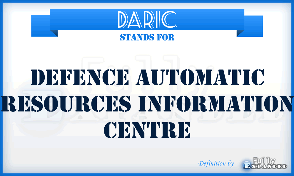 DARIC - Defence Automatic Resources Information Centre