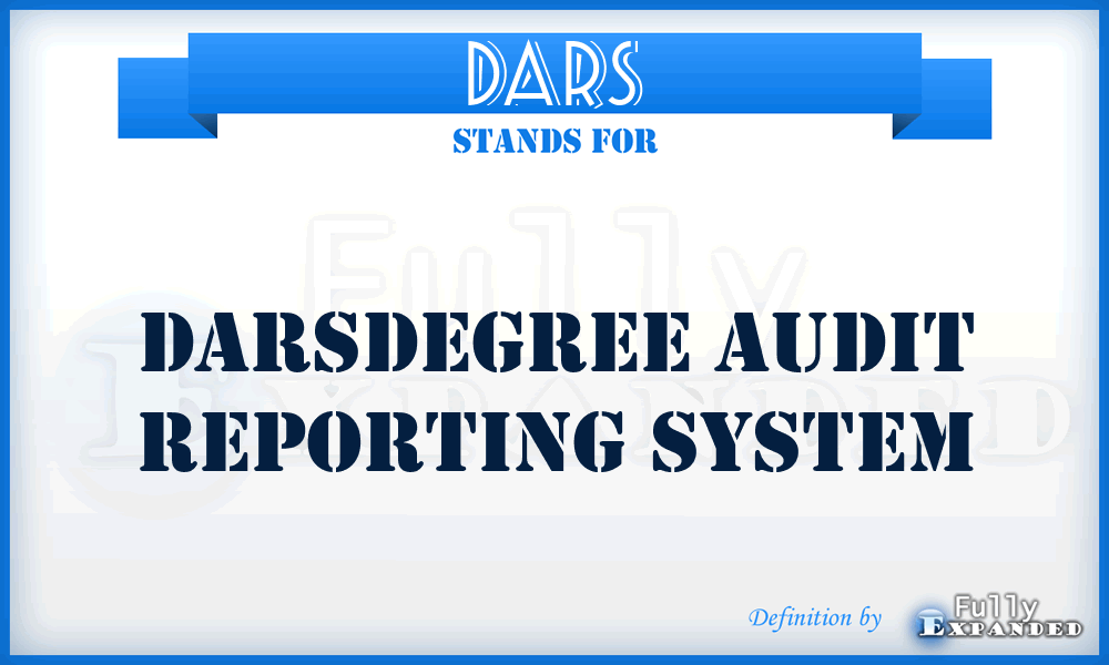 DARS - Darsdegree Audit Reporting System