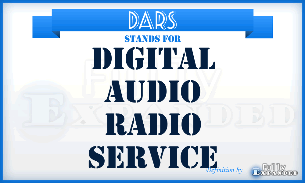 DARS - Digital Audio Radio Service