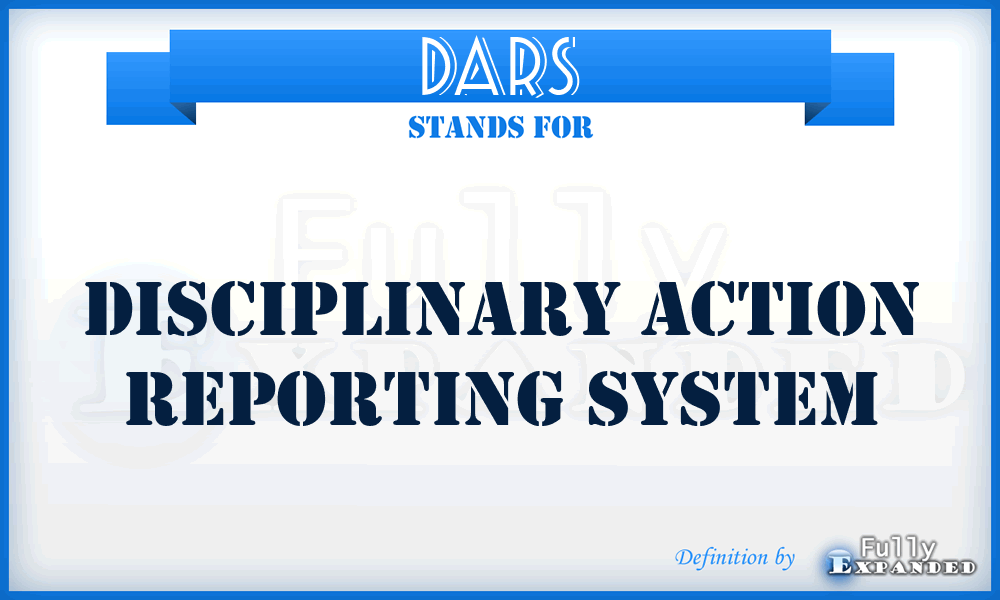 DARS - Disciplinary Action Reporting System