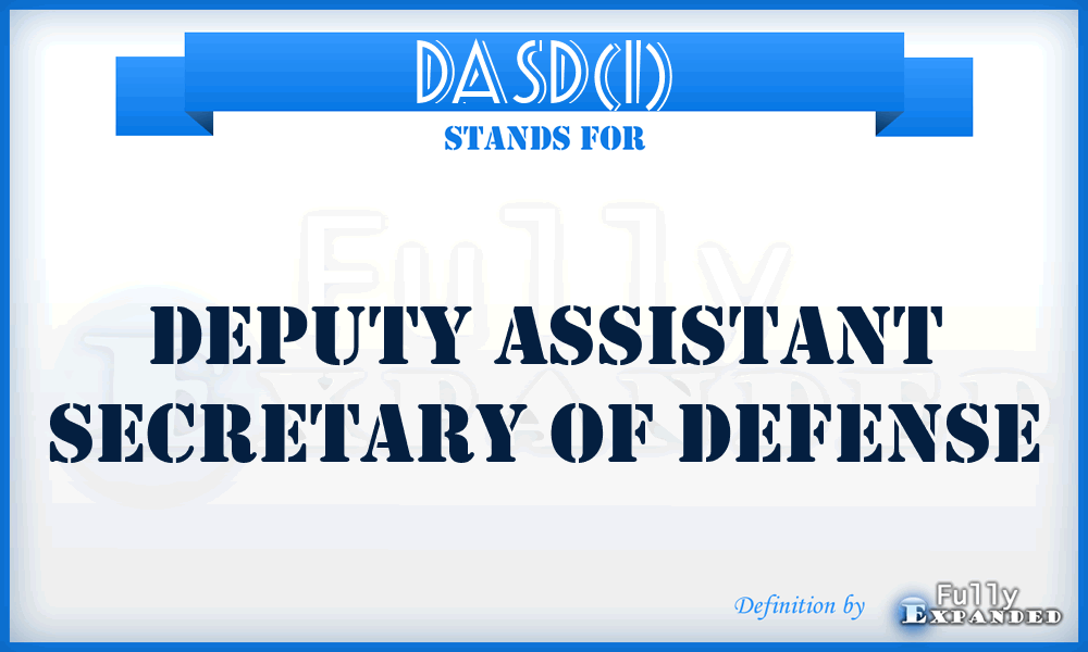 DASD(I) - Deputy Assistant Secretary of Defense