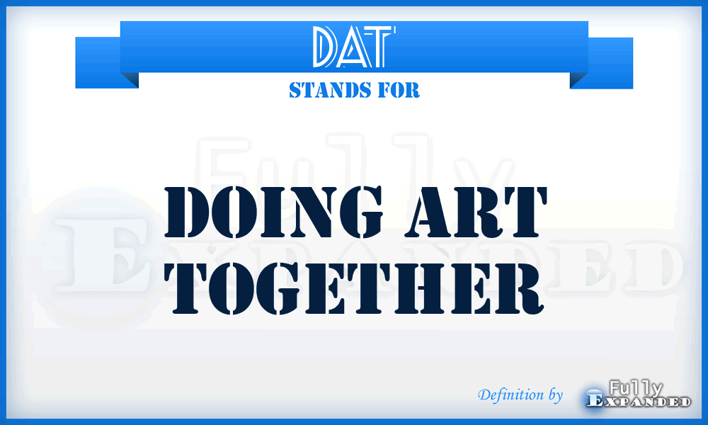 DAT - Doing Art Together