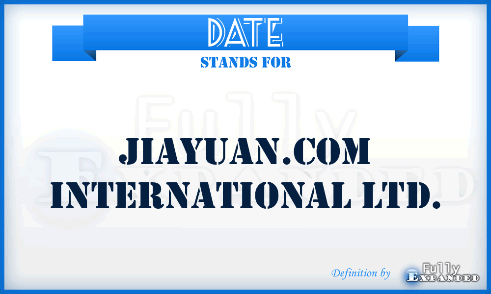 DATE - Jiayuan.com International Ltd.