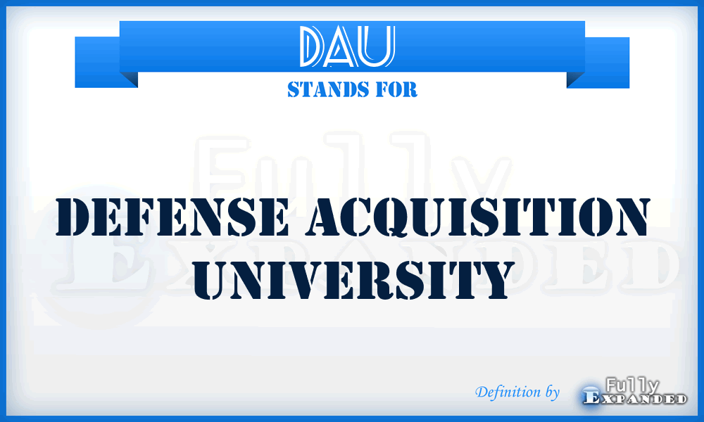 DAU  - Defense Acquisition University