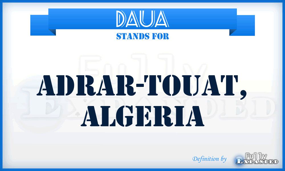 DAUA - Adrar-Touat, Algeria