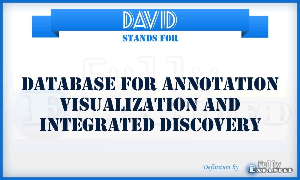 DAVID - Database for Annotation Visualization and Integrated Discovery