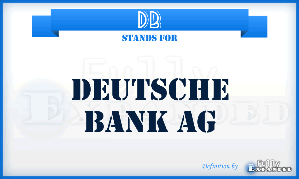 DB - Deutsche Bank AG