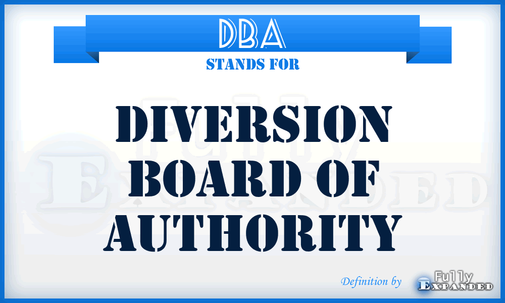 DBA - Diversion Board of Authority