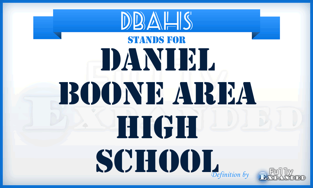 DBAHS - Daniel Boone Area High School