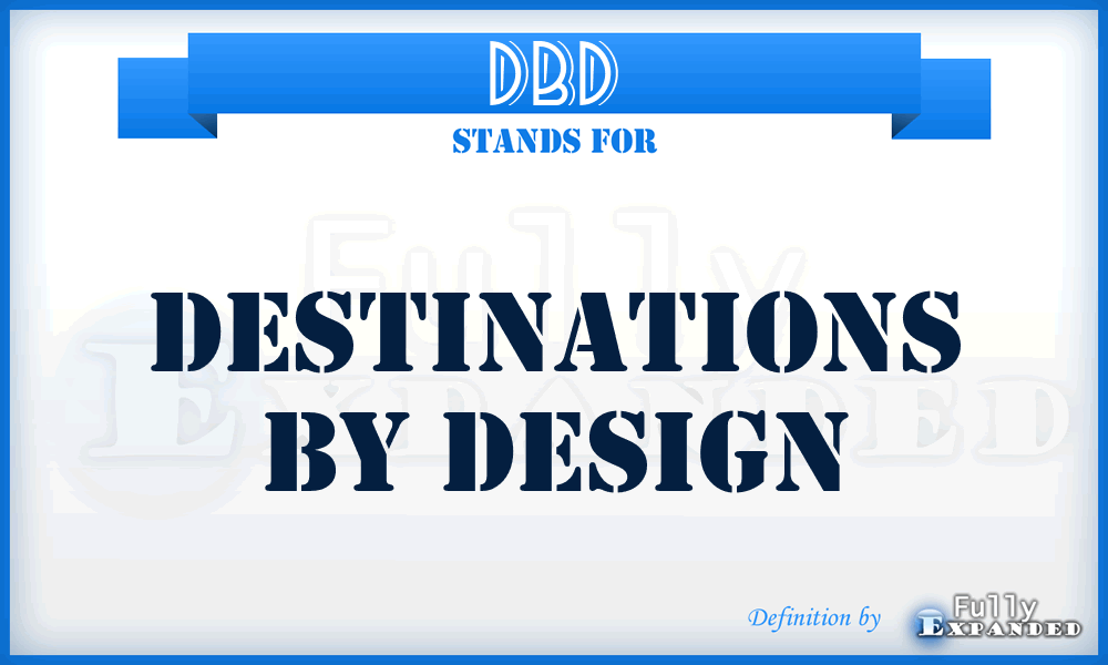 DBD - Destinations By Design