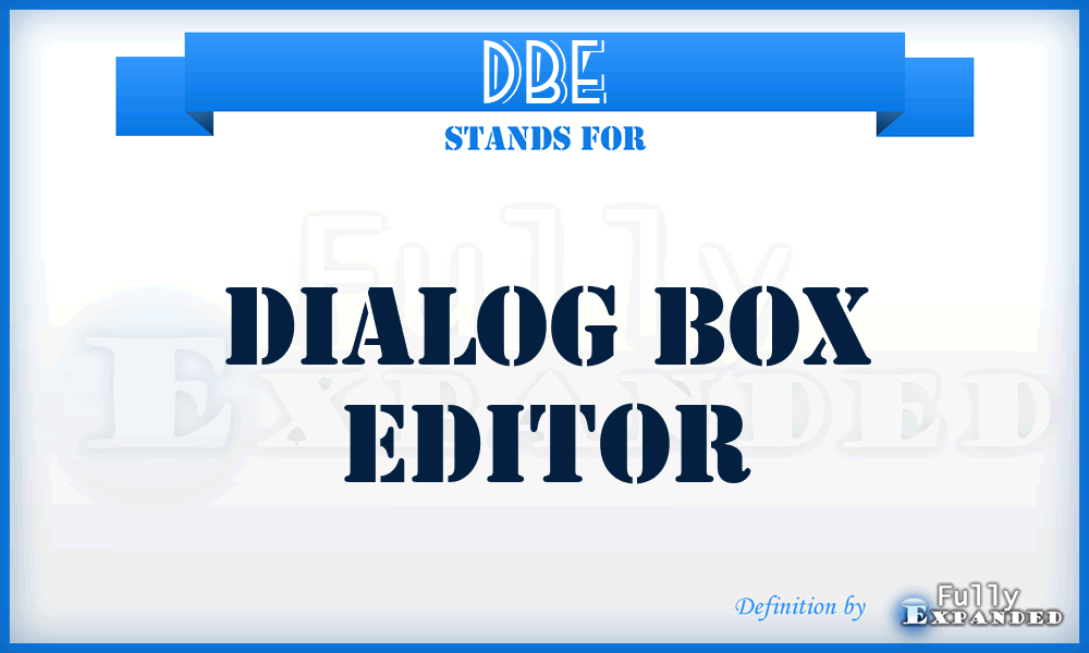 DBE - Dialog Box Editor