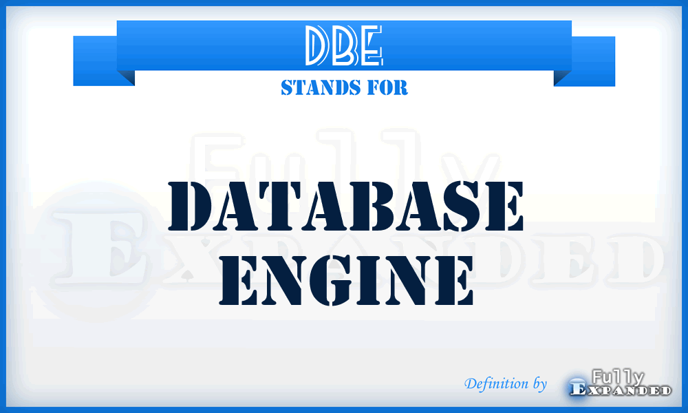 DBE - database engine
