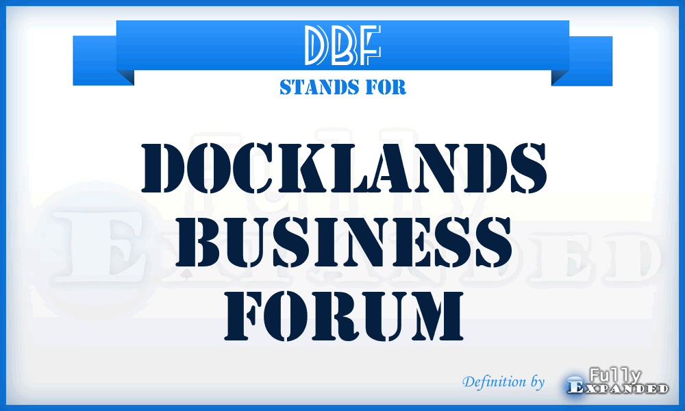 DBF - Docklands Business Forum