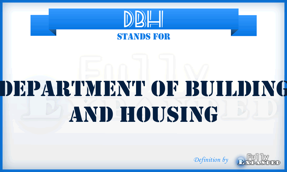 DBH - Department of Building and Housing