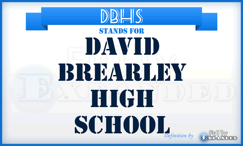 DBHS - David Brearley High School