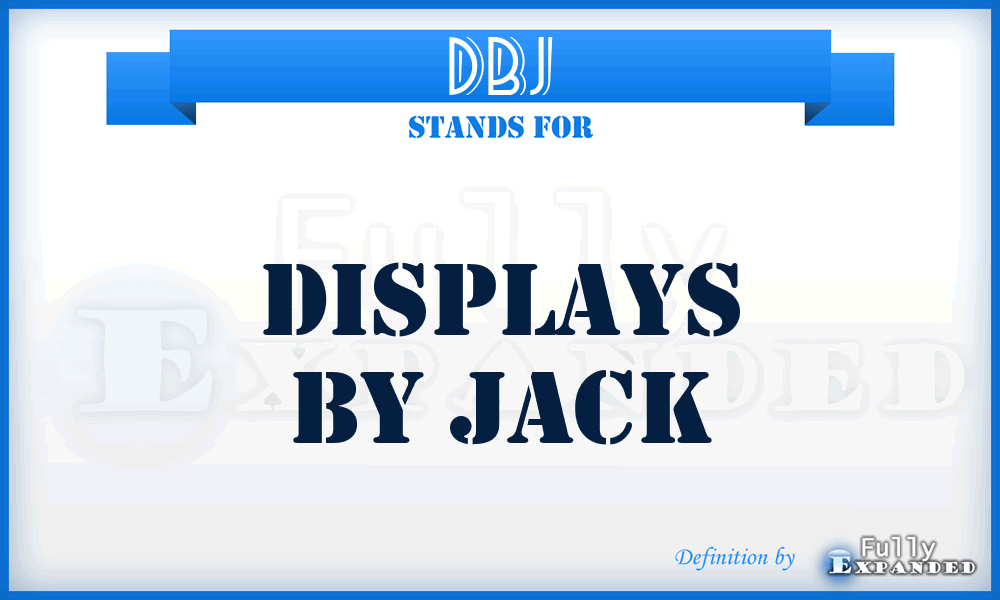 DBJ - Displays By Jack