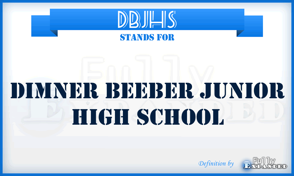 DBJHS - Dimner Beeber Junior High School
