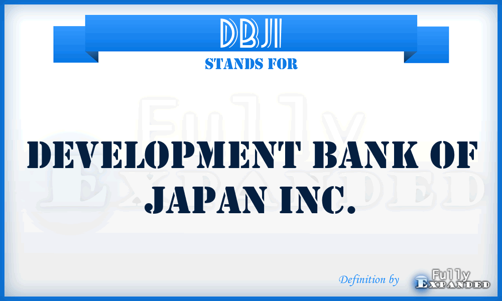 DBJI - Development Bank of Japan Inc.