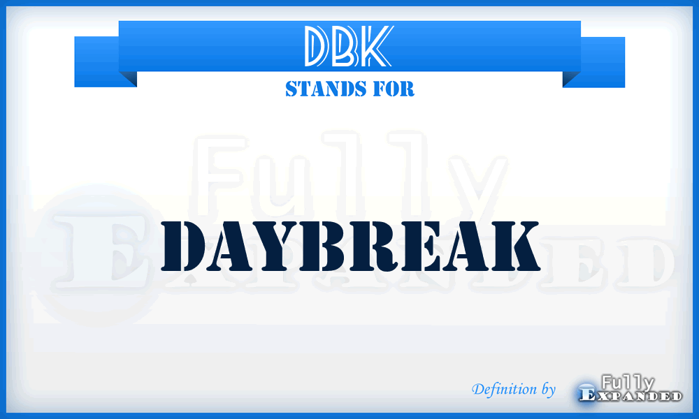 DBK - DayBreak