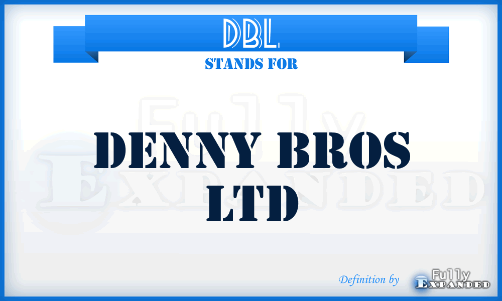 DBL - Denny Bros Ltd