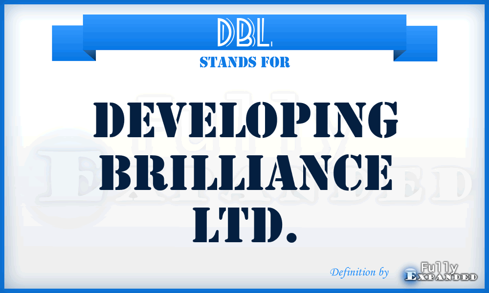 DBL - Developing Brilliance Ltd.