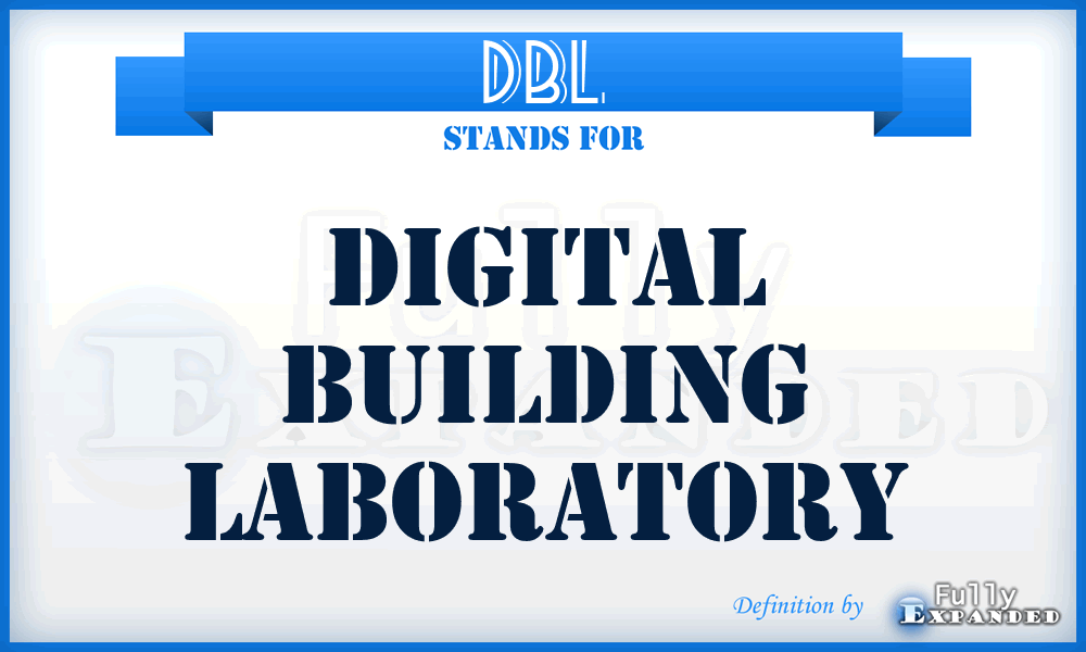 DBL - Digital Building Laboratory
