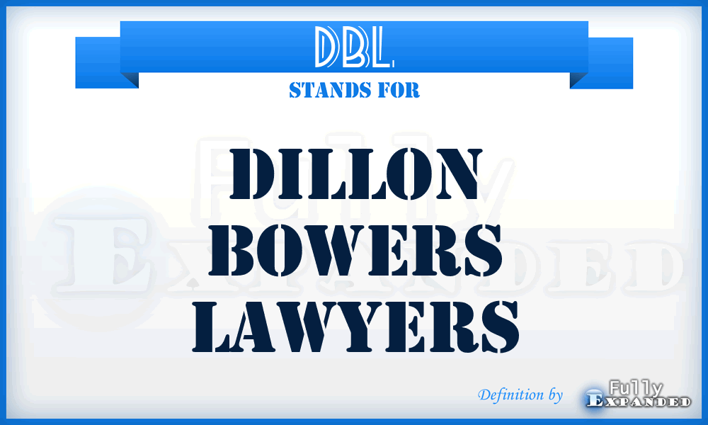 DBL - Dillon Bowers Lawyers