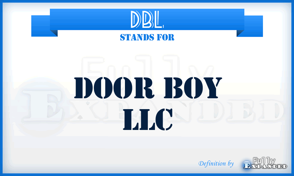 DBL - Door Boy LLC