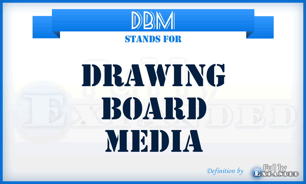 DBM - Drawing Board Media