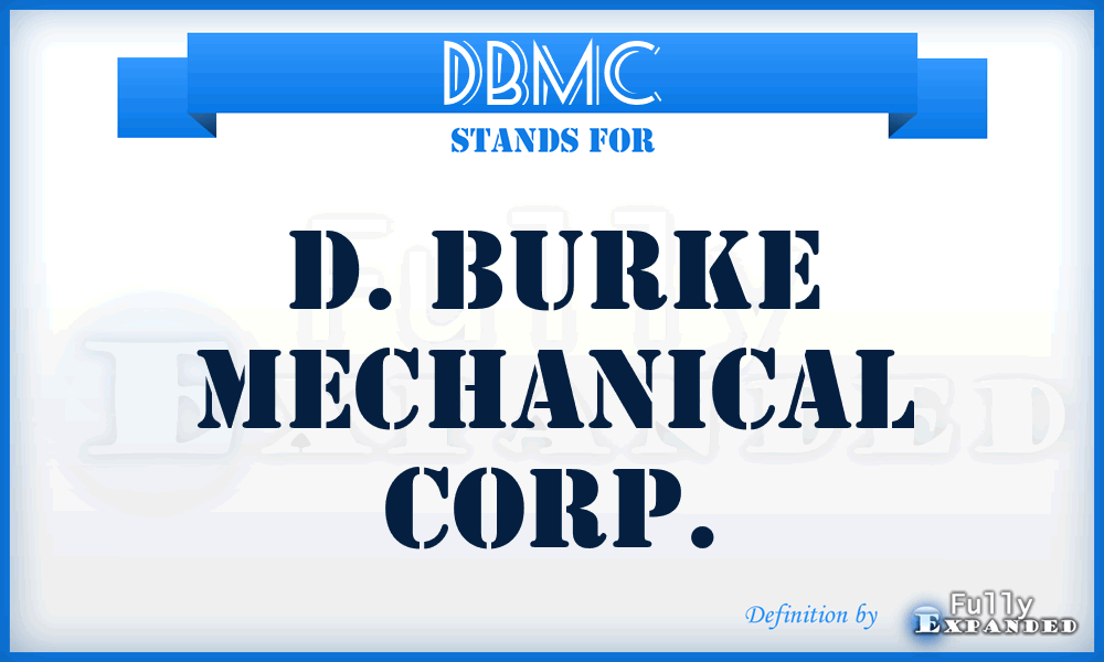 DBMC - D. Burke Mechanical Corp.