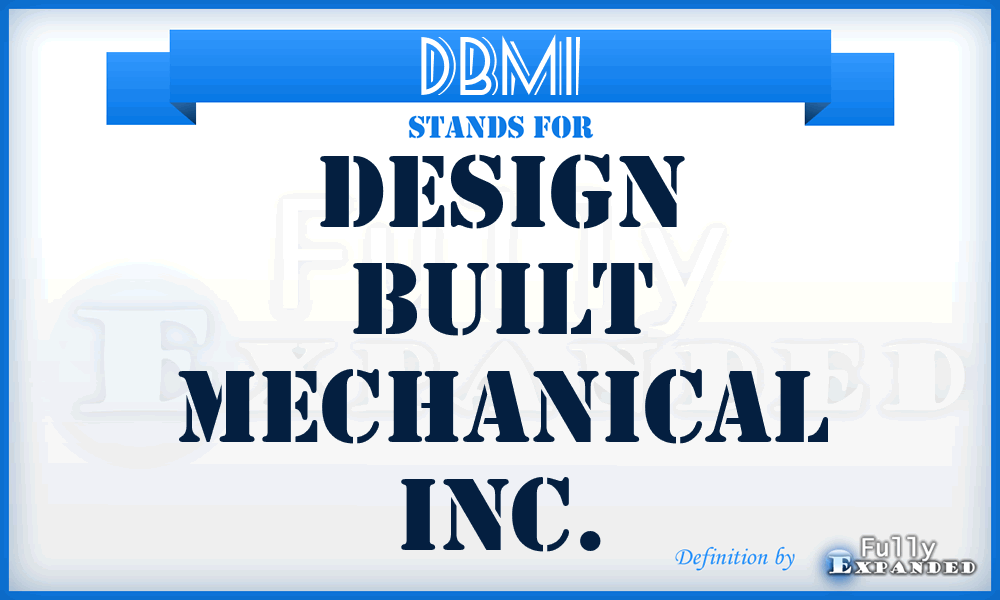 DBMI - Design Built Mechanical Inc.