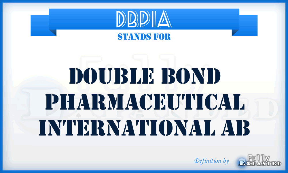 DBPIA - Double Bond Pharmaceutical International Ab