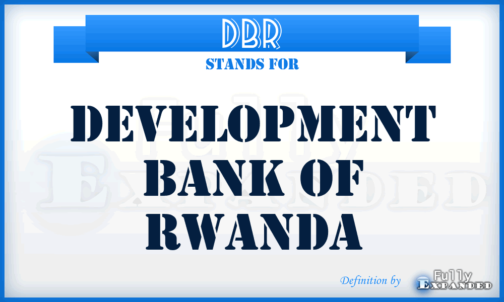 DBR - Development Bank of Rwanda